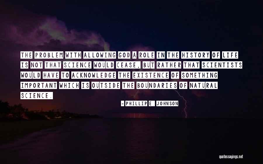 Phillip E. Johnson Quotes 1584366 Phillip E. Johnson Quotes 1584366