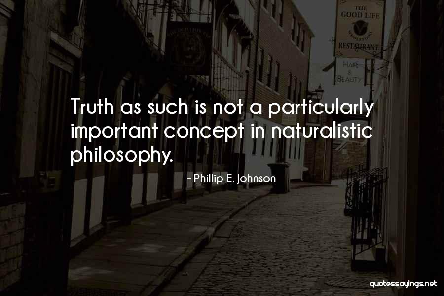 Phillip E. Johnson Quotes 2153352