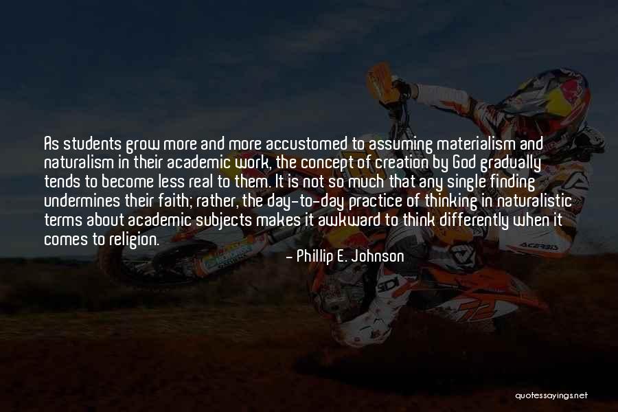 Phillip E. Johnson Quotes 239252