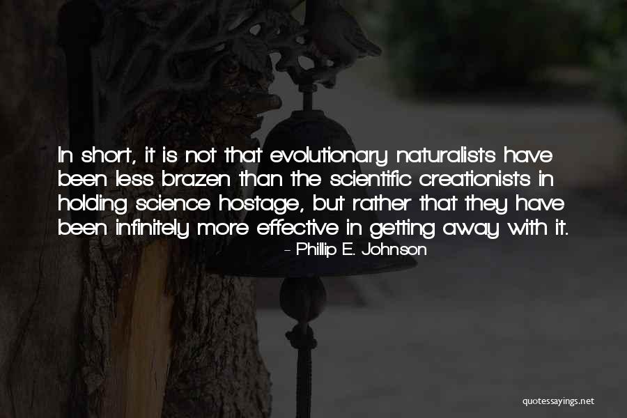 Phillip E. Johnson Quotes 440420