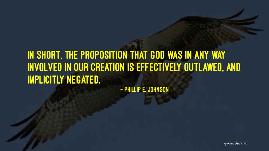 Phillip E. Johnson Quotes 567353