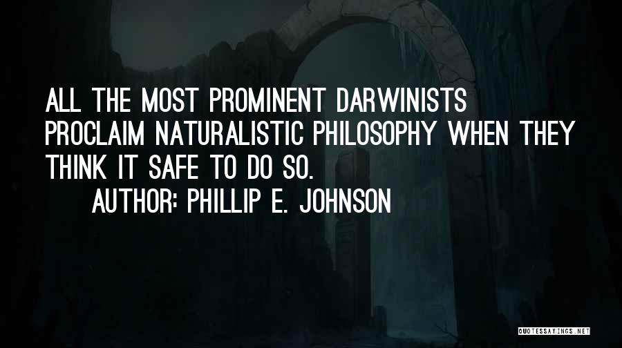 Phillip E. Johnson Quotes 874874