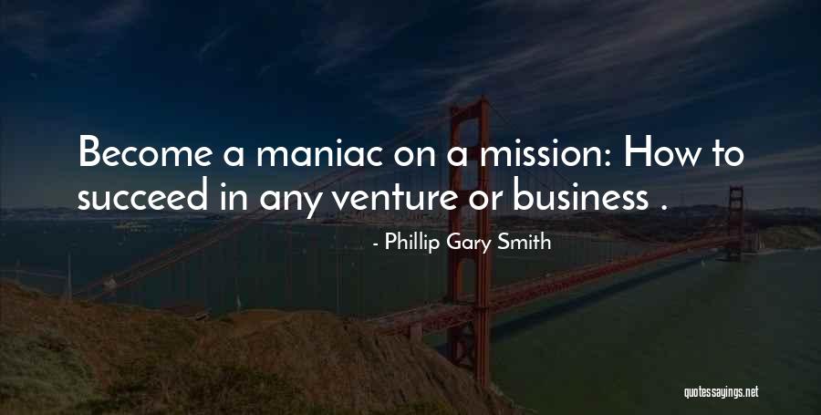 Phillip Gary Smith Quotes 203266