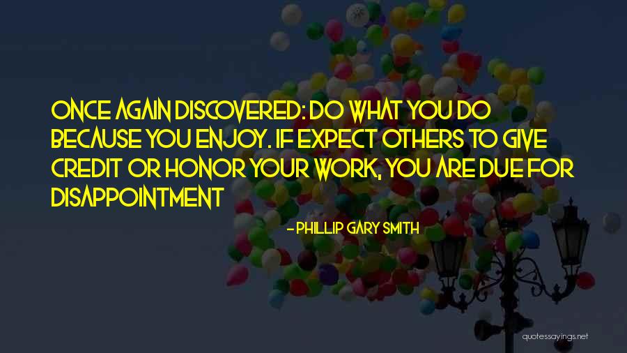 Phillip Gary Smith Quotes 2200799