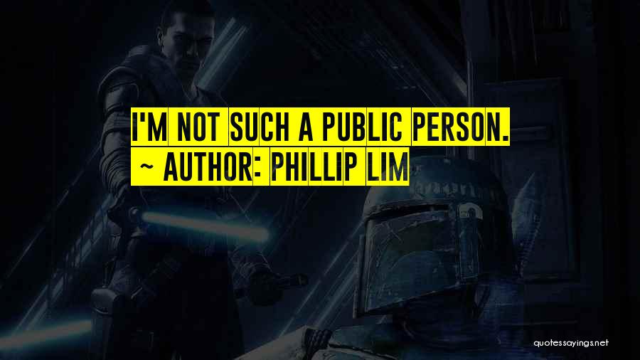 Phillip Lim Quotes 1509573