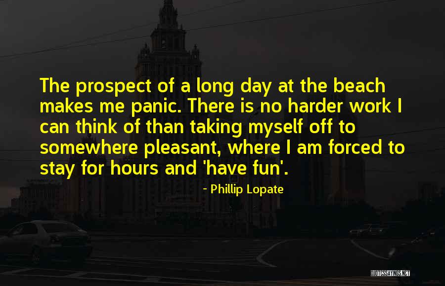 Phillip Lopate Quotes 183001 Phillip Lopate Quotes 183001
