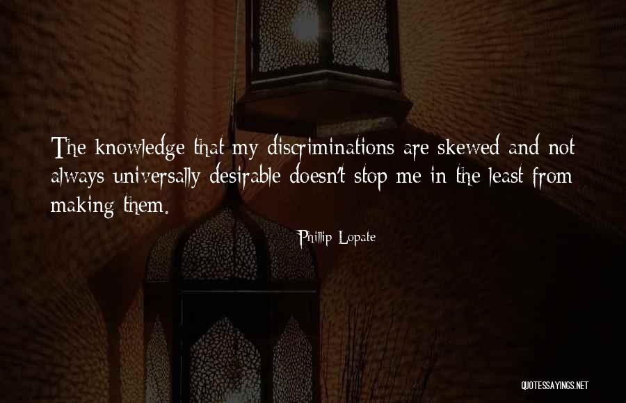 Phillip Lopate Quotes 764964