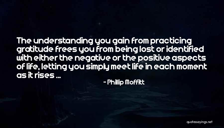 Phillip Moffitt Quotes 1352491