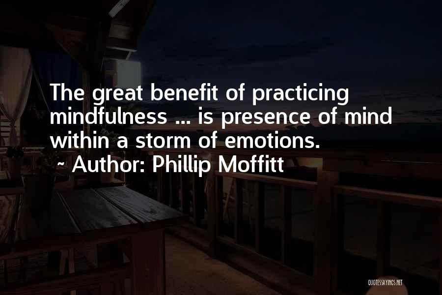 Phillip Moffitt Quotes 1784323