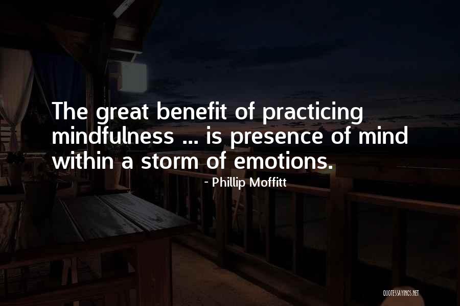 Phillip Moffitt Quotes 1784323