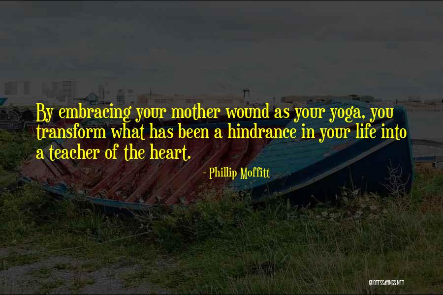 Phillip Moffitt Quotes 180576 Phillip Moffitt Quotes 180576