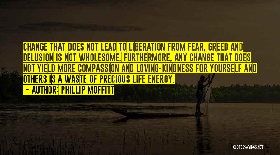 Phillip Moffitt Quotes 533336
