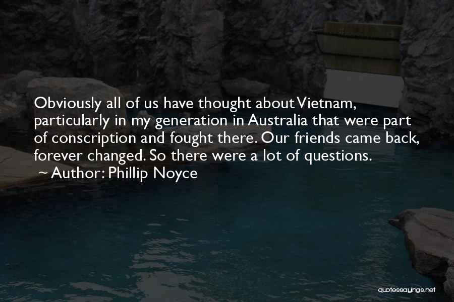 Phillip Noyce Quotes 269106