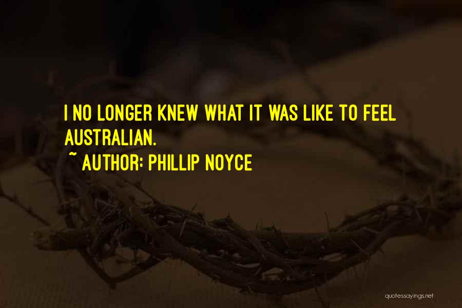 Phillip Noyce Quotes 520265