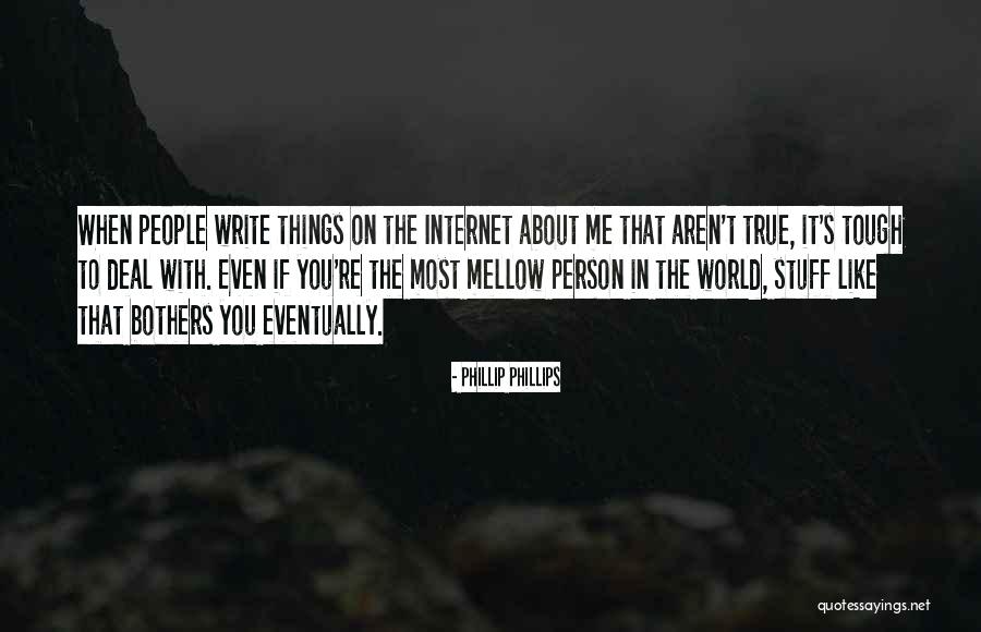 Phillip Phillips Quotes 1099654 Phillip Phillips Quotes 1099654