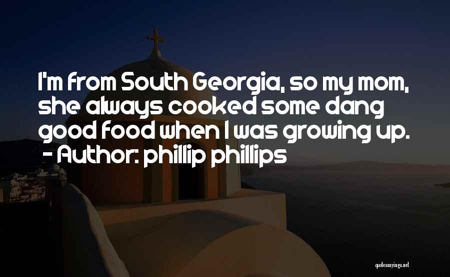 Phillip Phillips Quotes 1268946