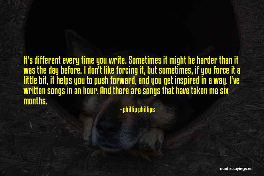 Phillip Phillips Quotes 1623905