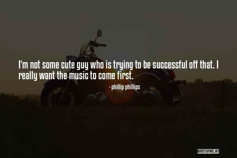Phillip Phillips Quotes 328164 Phillip Phillips Quotes 328164