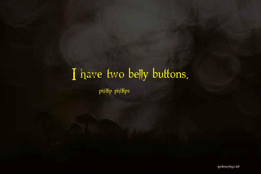 Phillip Phillips Quotes 384047