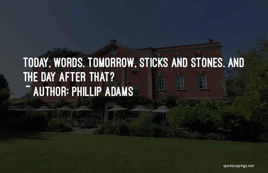 Phillip Quotes By Phillip Adams