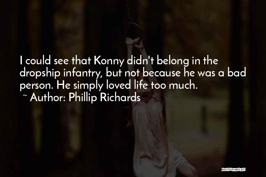 Phillip Richards Quotes 756033