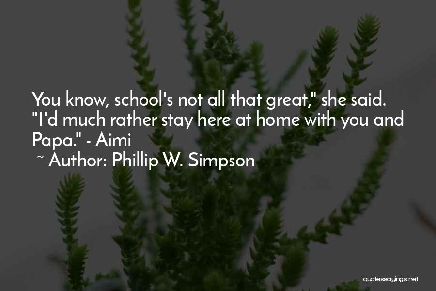 Phillip W. Simpson Quotes 1987448