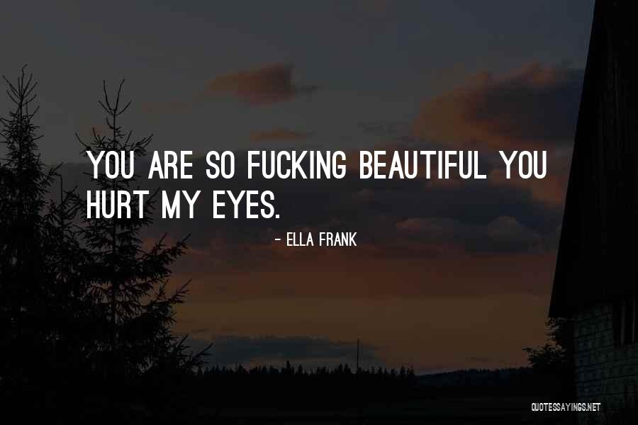 Phillipe Quotes By Ella Frank Phillipe Quotes By Ella Frank