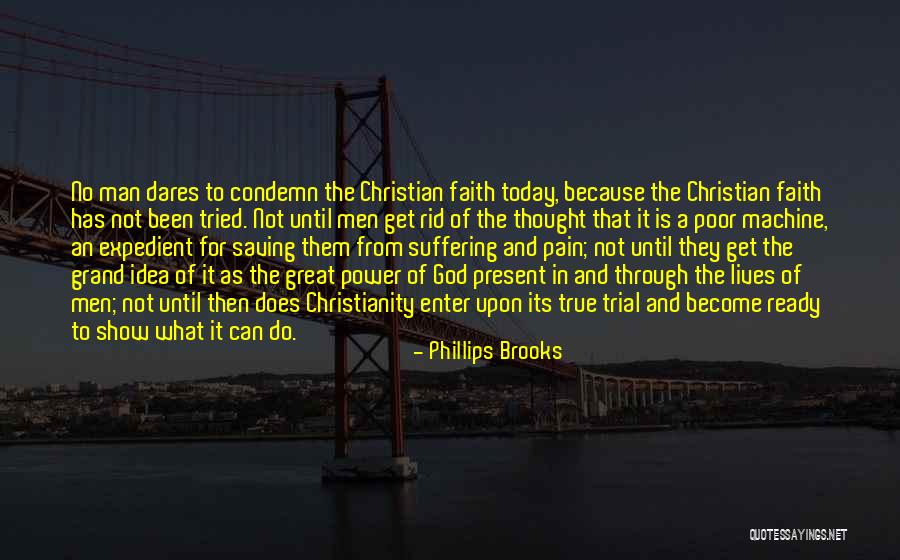 Phillips Brooks Quotes 1068118