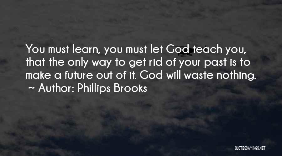 Phillips Brooks Quotes 1298749