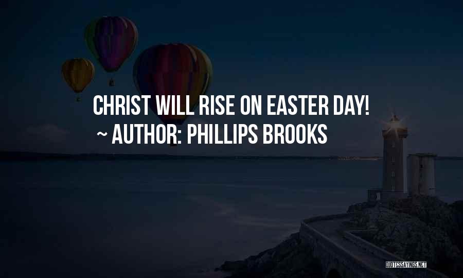 Phillips Brooks Quotes 1697105