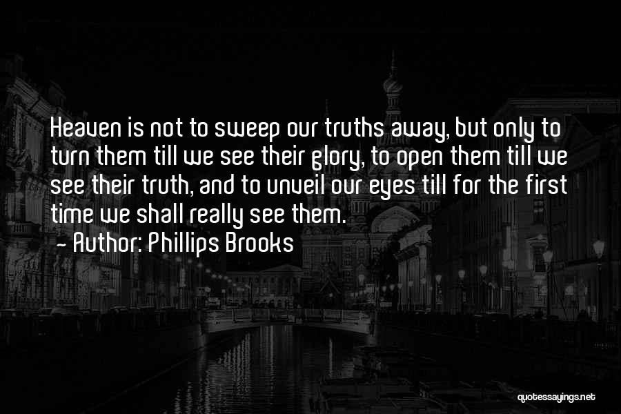 Phillips Brooks Quotes 1785317