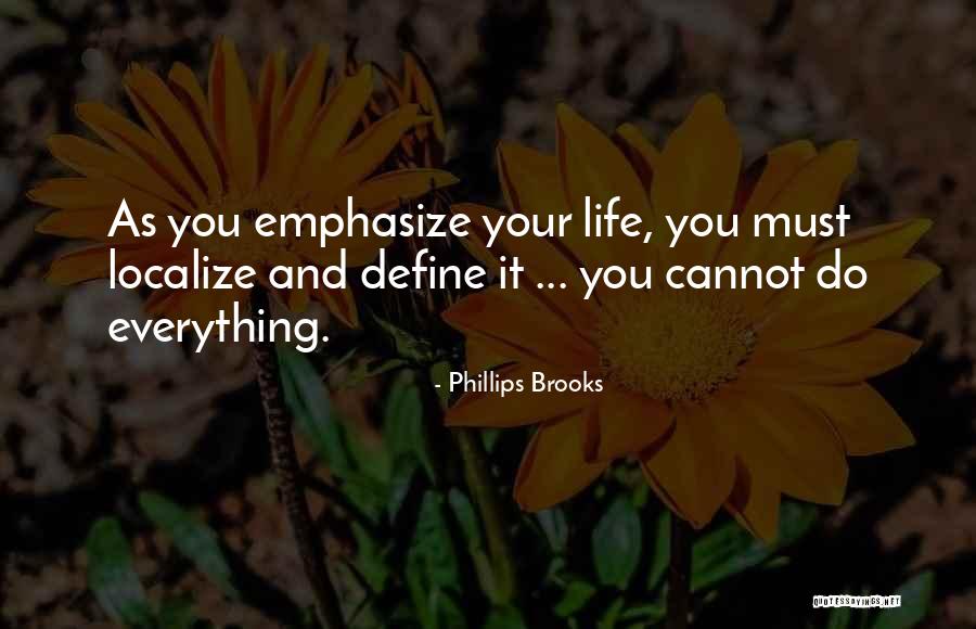 Phillips Brooks Quotes 582365