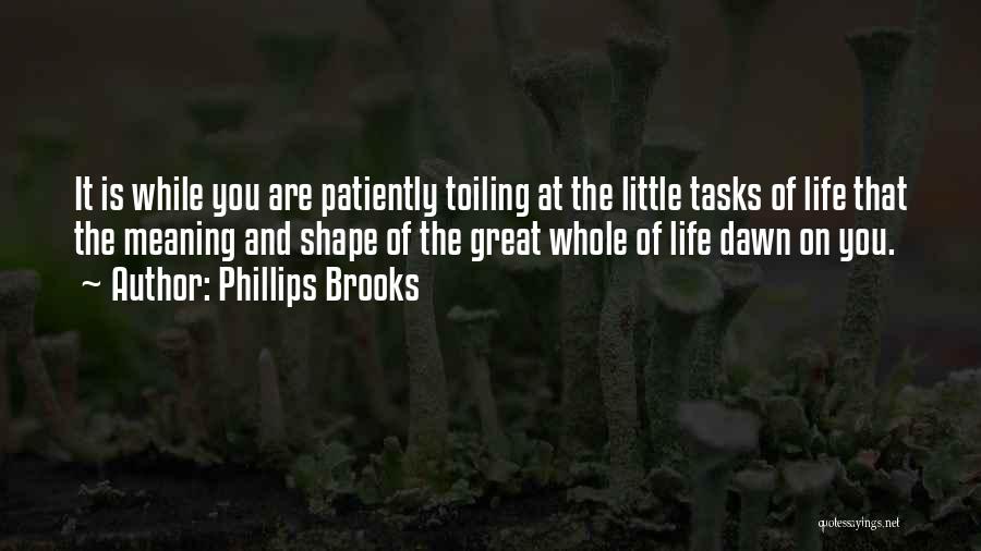 Phillips Brooks Quotes 783375