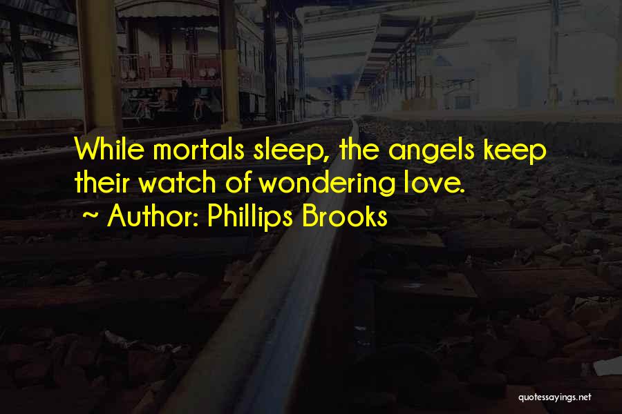 Phillips Brooks Quotes 818460