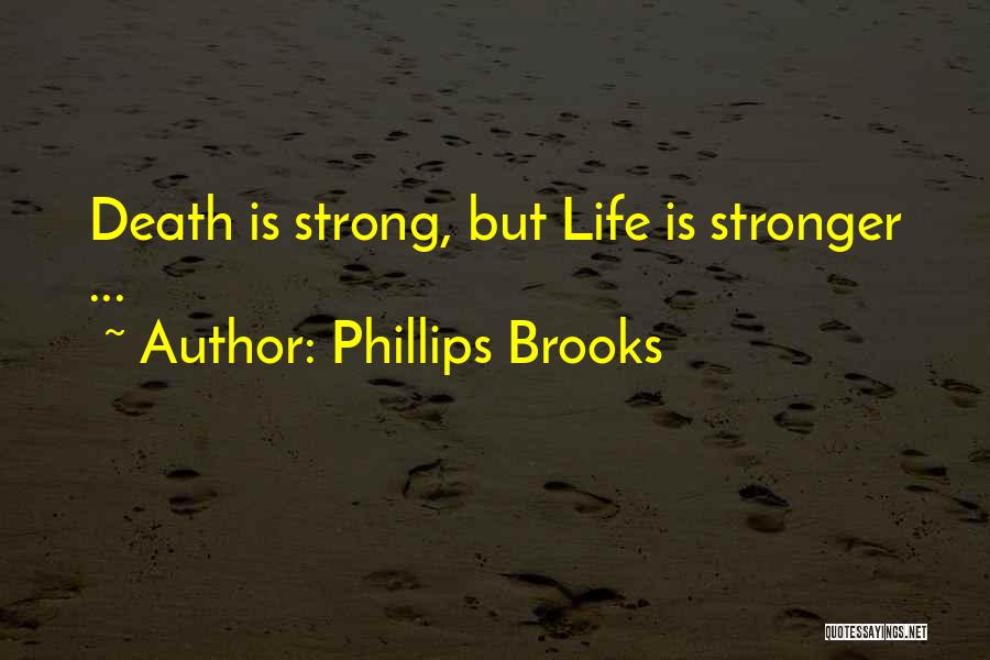 Phillips Brooks Quotes 959630