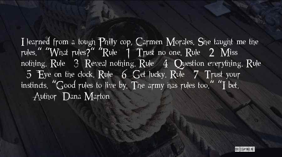 Philly D Quotes By Dana Marton