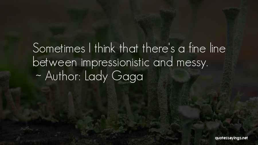 Philly Girl Quotes By Lady Gaga