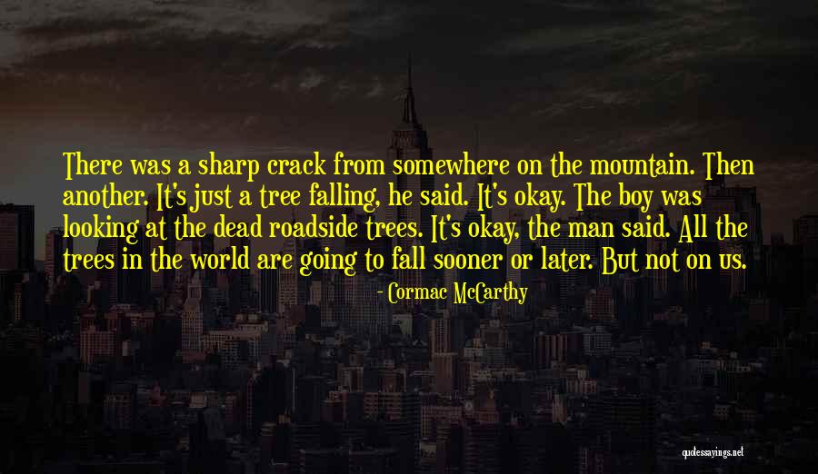 Philly Love Quotes By Cormac McCarthy Philly Love Quotes By Cormac McCarthy