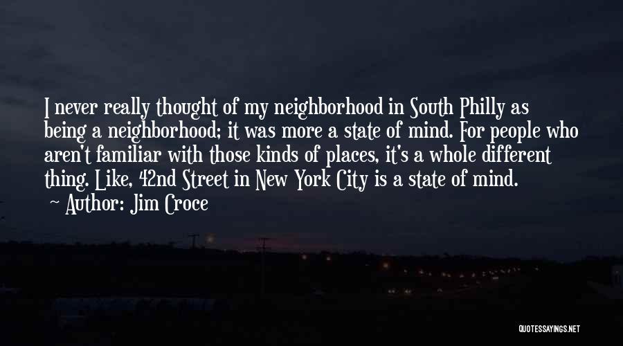 Philly Quotes By Jim Croce