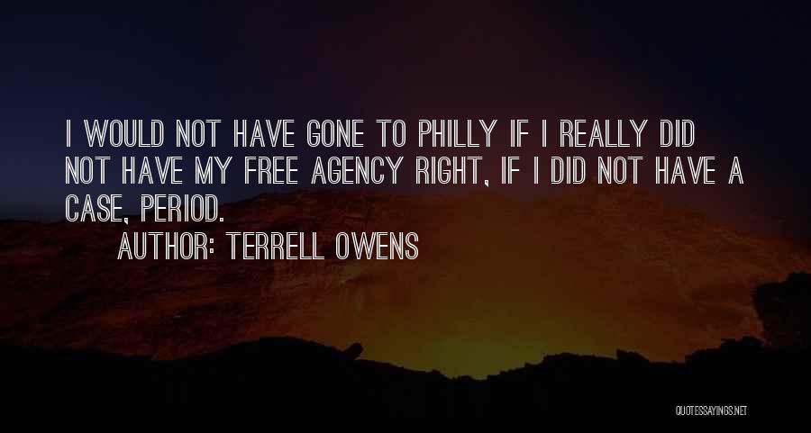 Philly Quotes By Terrell Owens