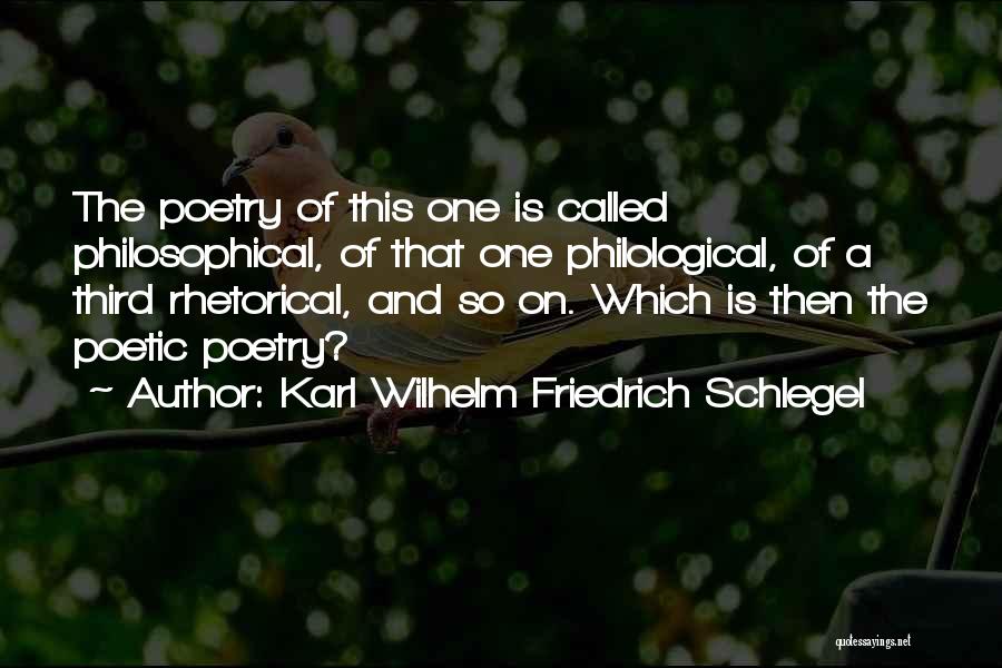 Philological Quotes By Karl Wilhelm Friedrich Schlegel