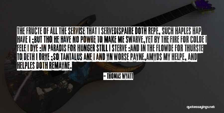 Philologie Classique Quotes By Thomas Wyatt Philologie Classique Quotes By Thomas Wyatt