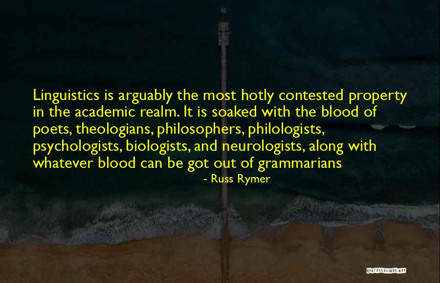 Philologists Quotes By Russ Rymer Philologists Quotes By Russ Rymer