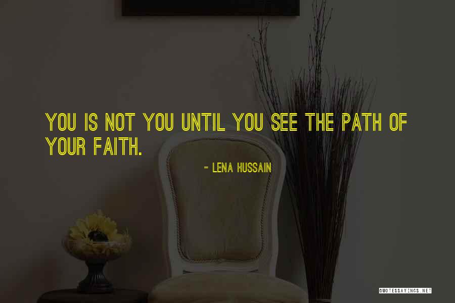 Philoshophy Quotes By Lena Hussain Philoshophy Quotes By Lena Hussain