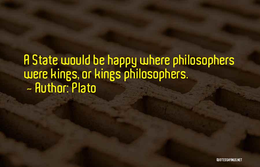 Philosopher Kings Quotes By Plato