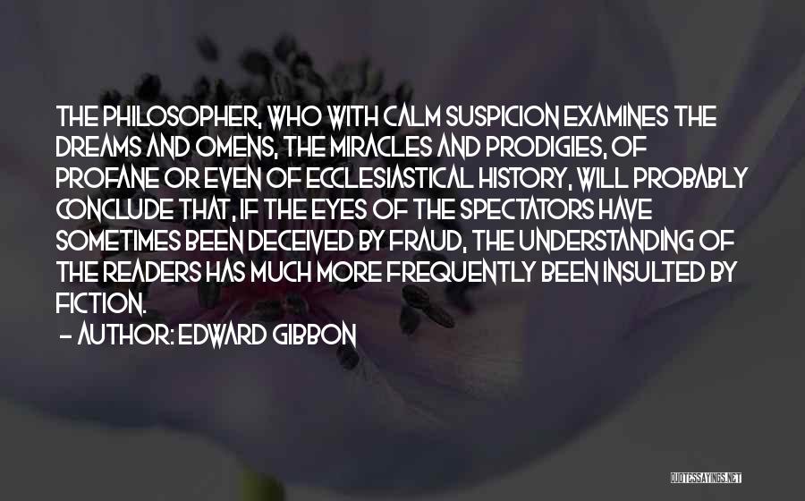Philosopher Quotes By Edward Gibbon