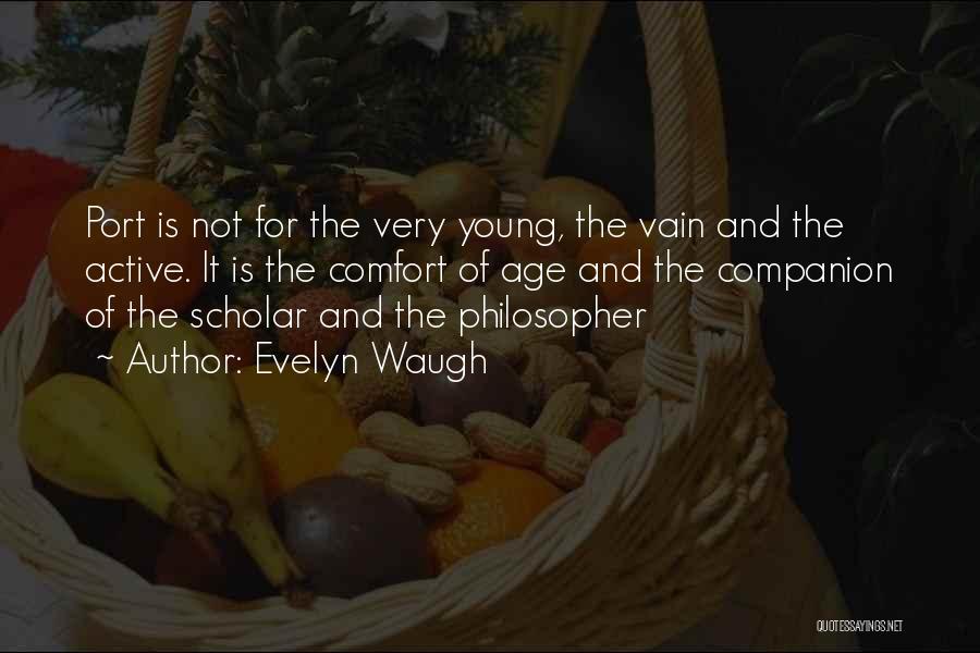 Philosopher Quotes By Evelyn Waugh
