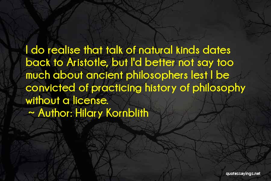 Philosopher Quotes By Hilary Kornblith