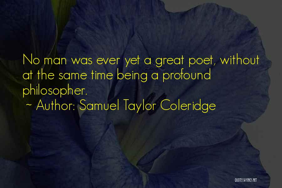 Philosopher Quotes By Samuel Taylor Coleridge