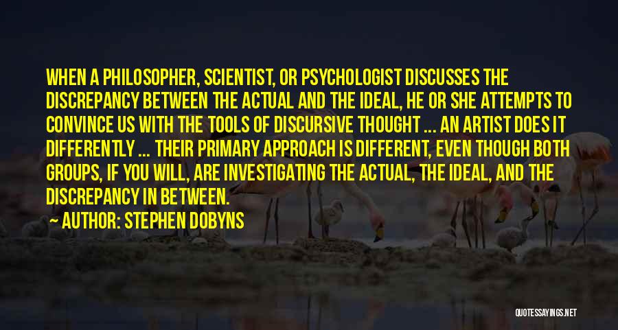 Philosopher Quotes By Stephen Dobyns